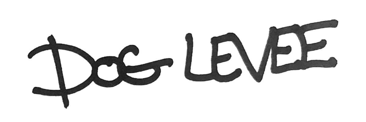Dog Levee